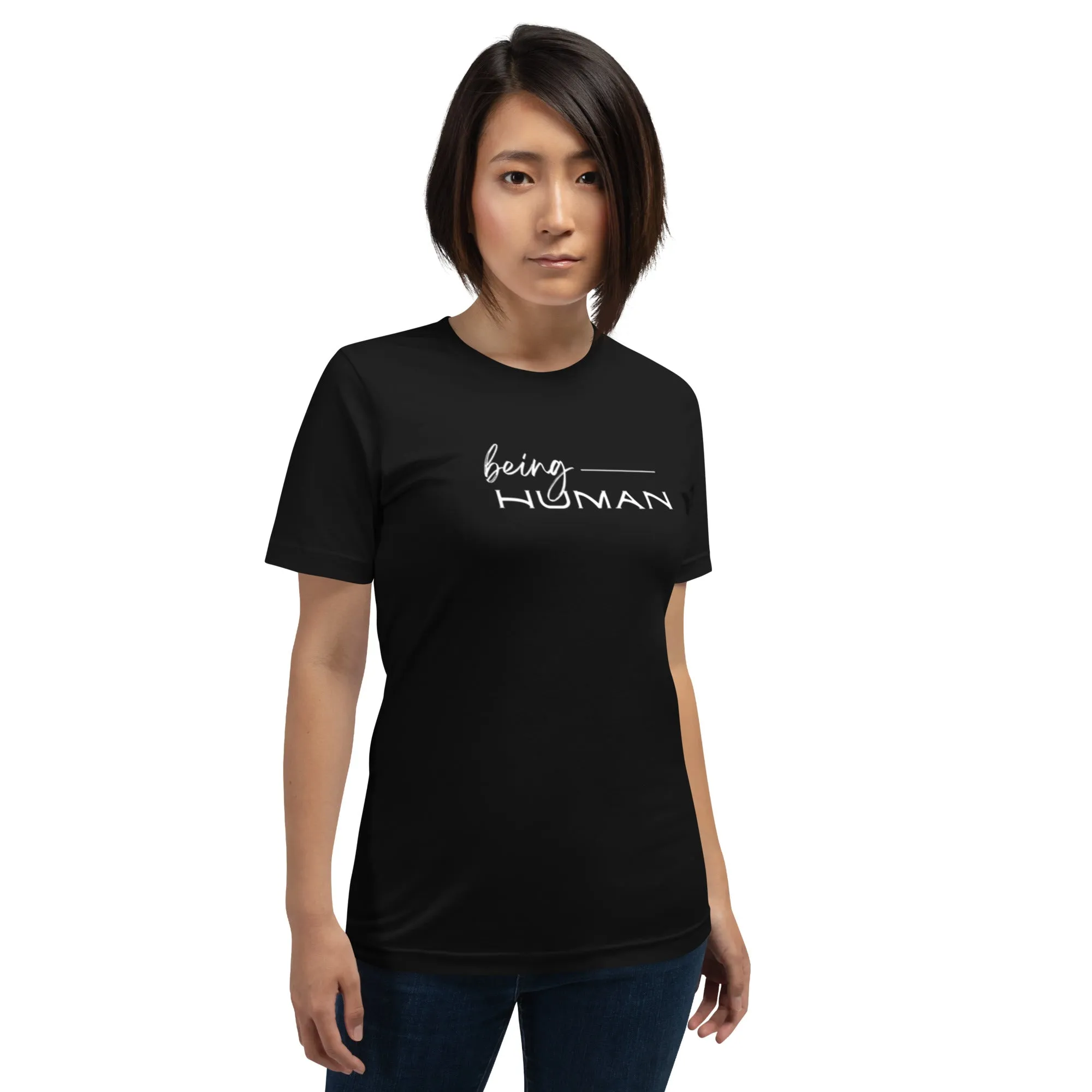 Being Human.... being.... T-Shirt