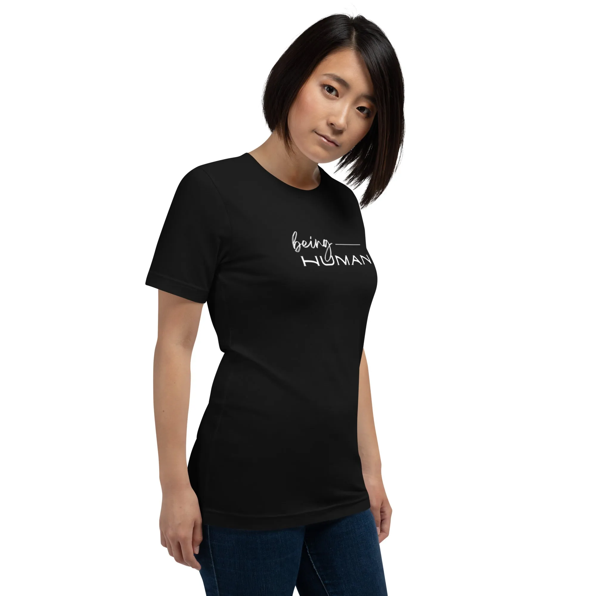 Being Human.... being.... T-Shirt