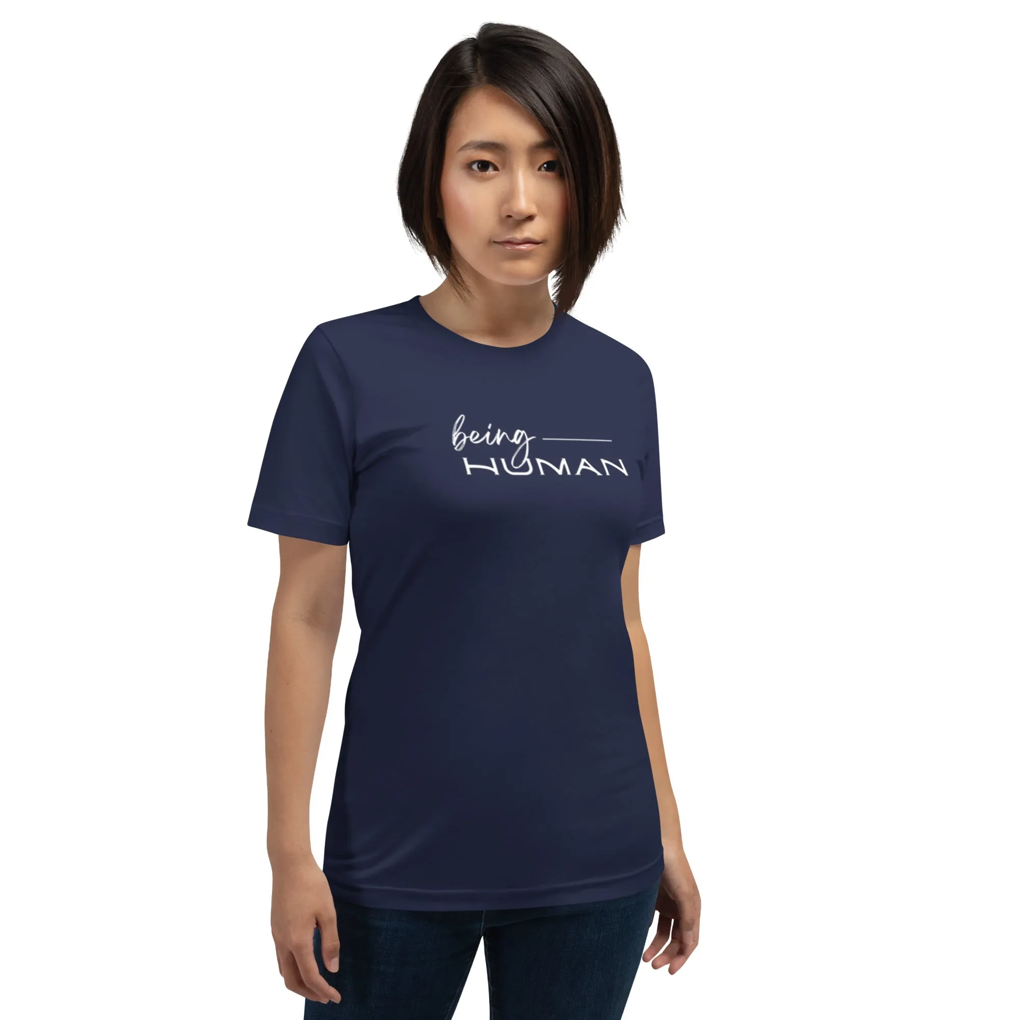 Being Human.... being.... T-Shirt