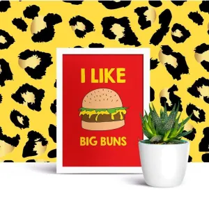 BIG BUNS Poster Print