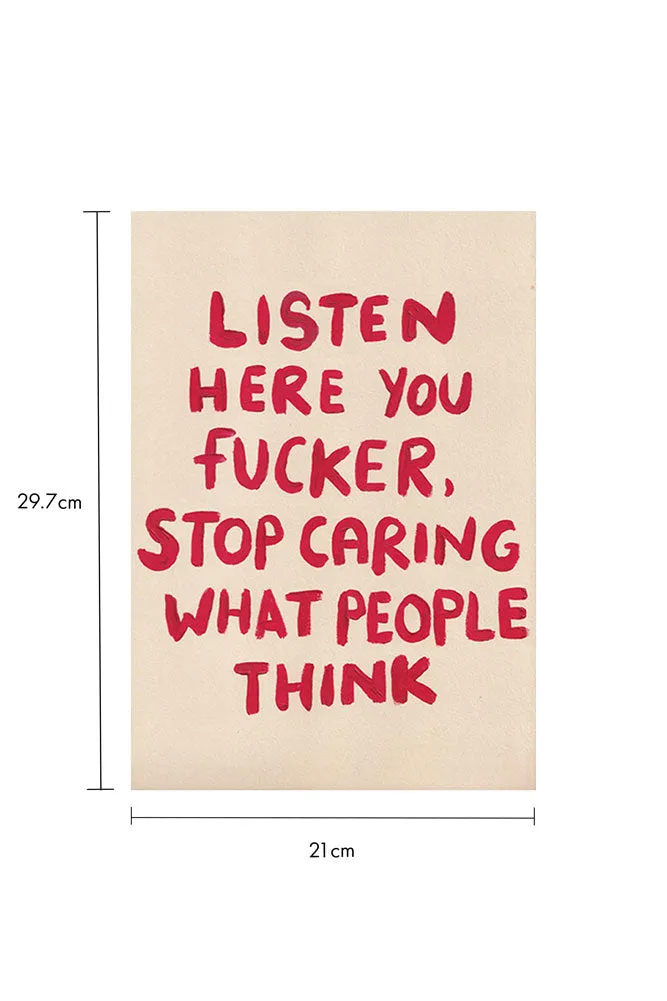 Listen Here You Fucker Art Print