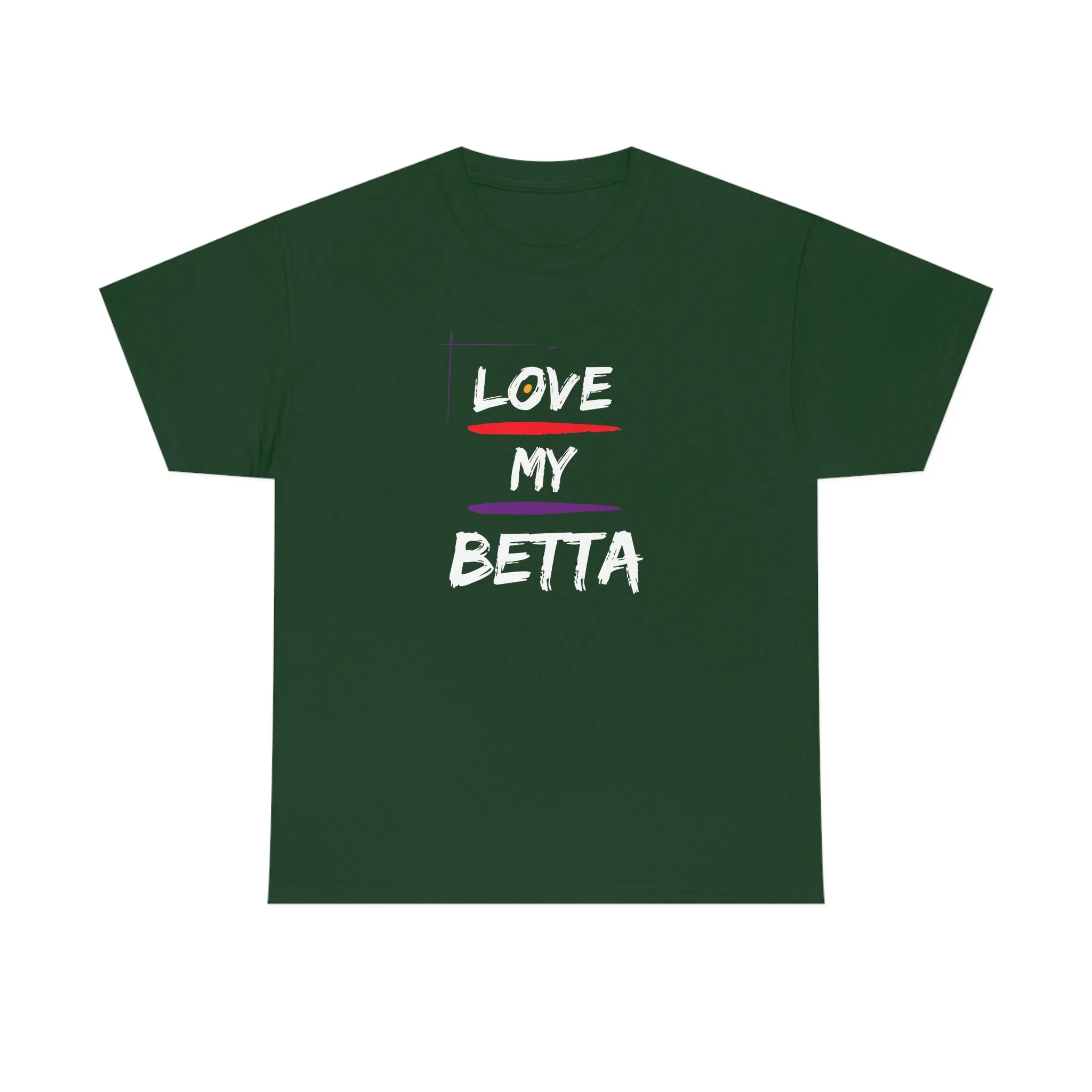 Love My Betta Heavy Cotton T-Shirt
