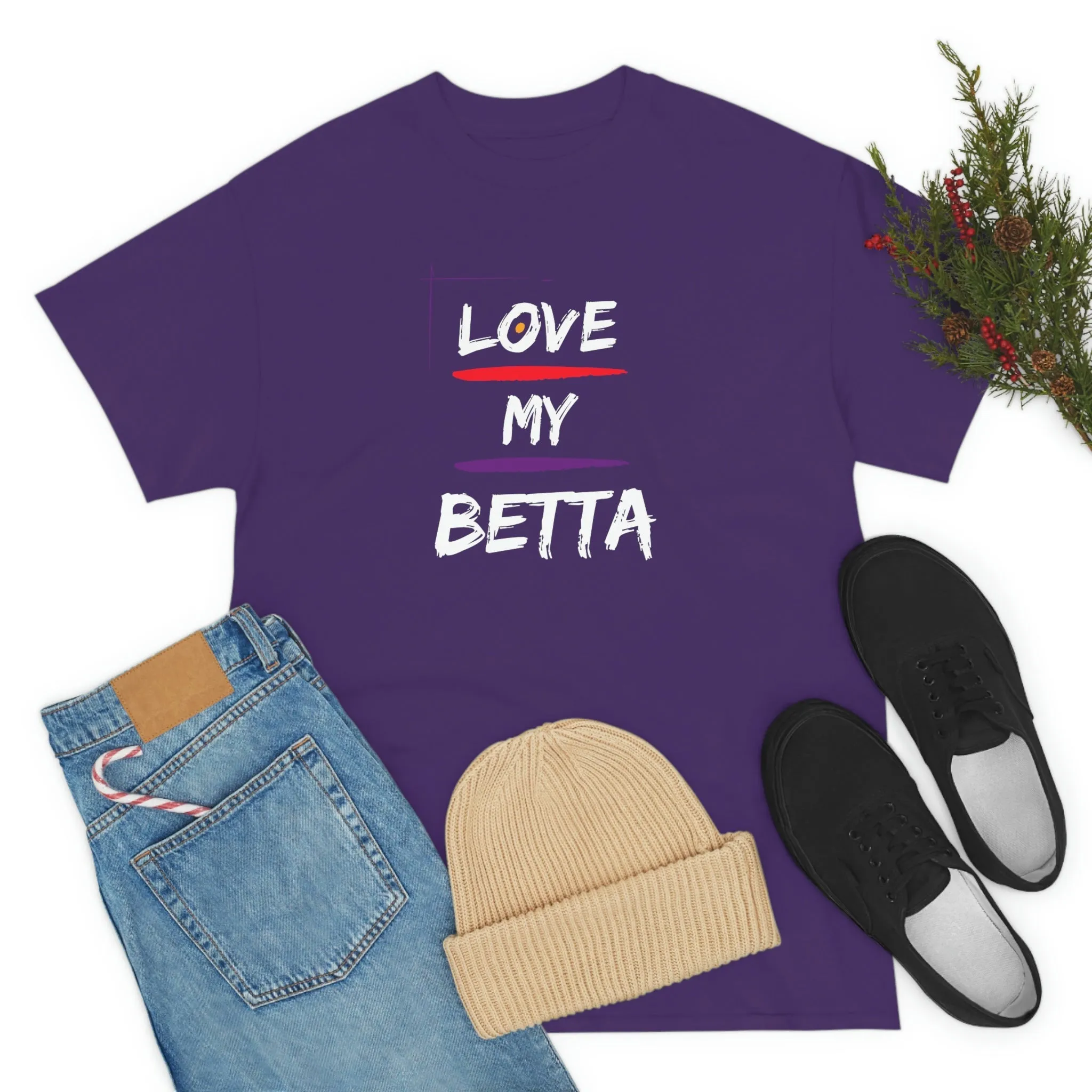 Love My Betta Heavy Cotton T-Shirt