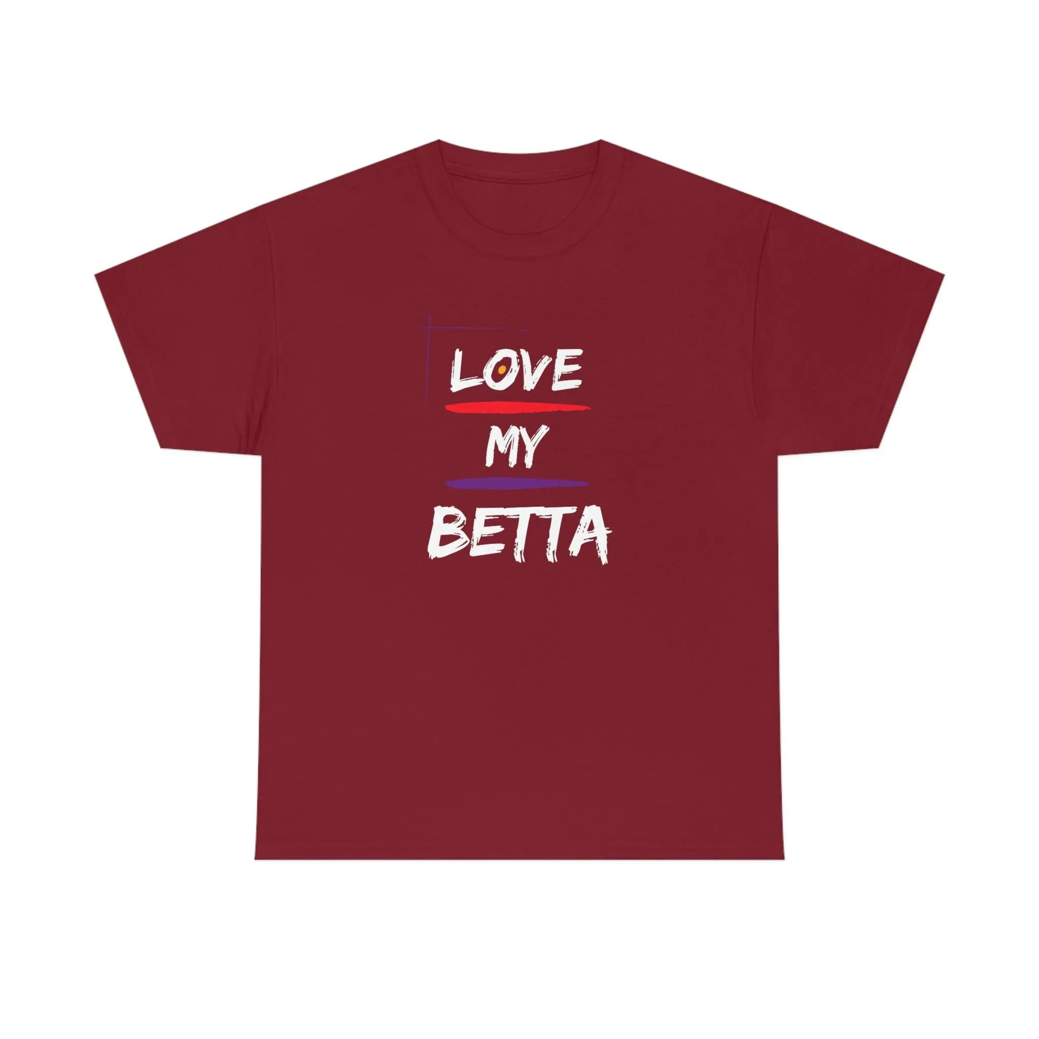Love My Betta Heavy Cotton T-Shirt