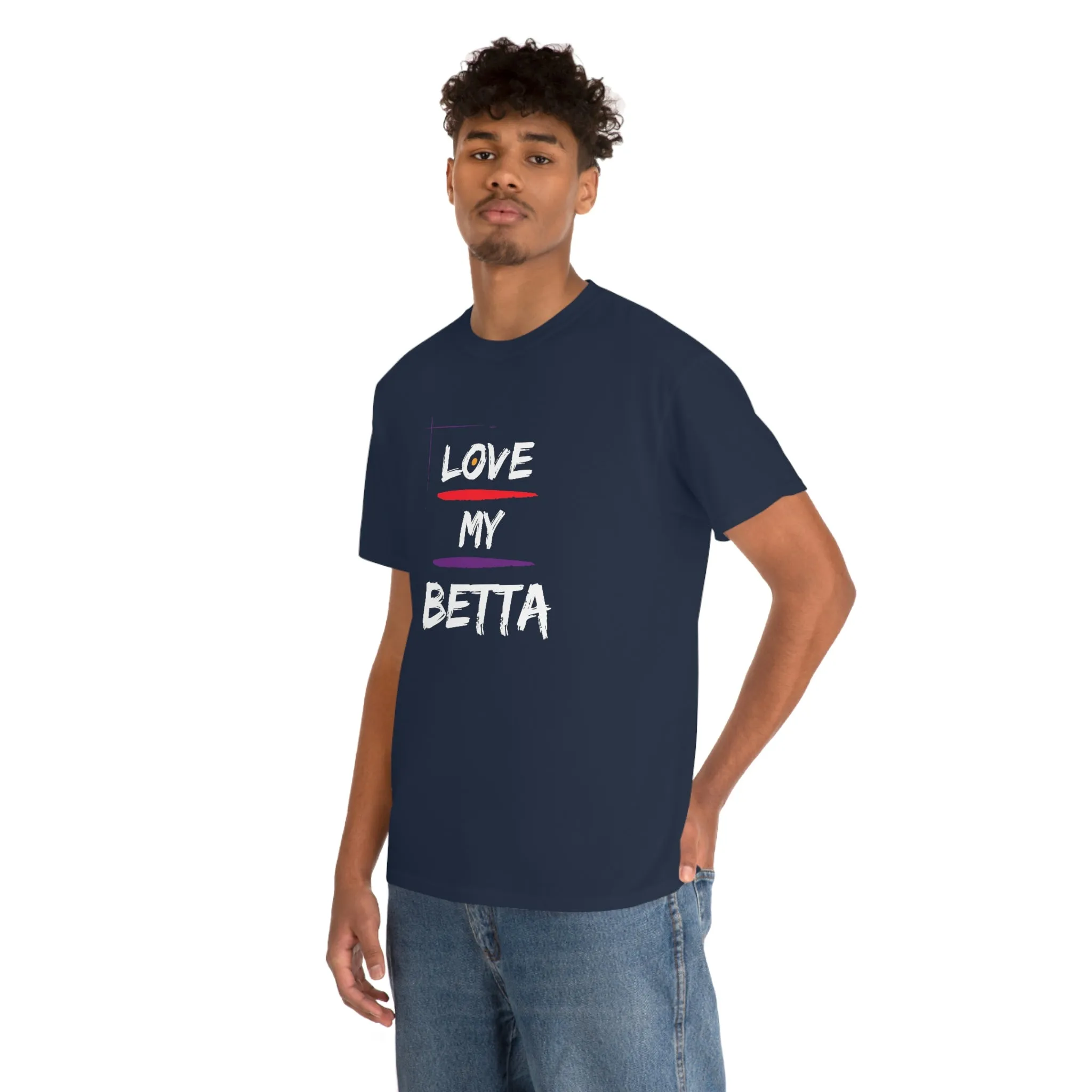 Love My Betta Heavy Cotton T-Shirt