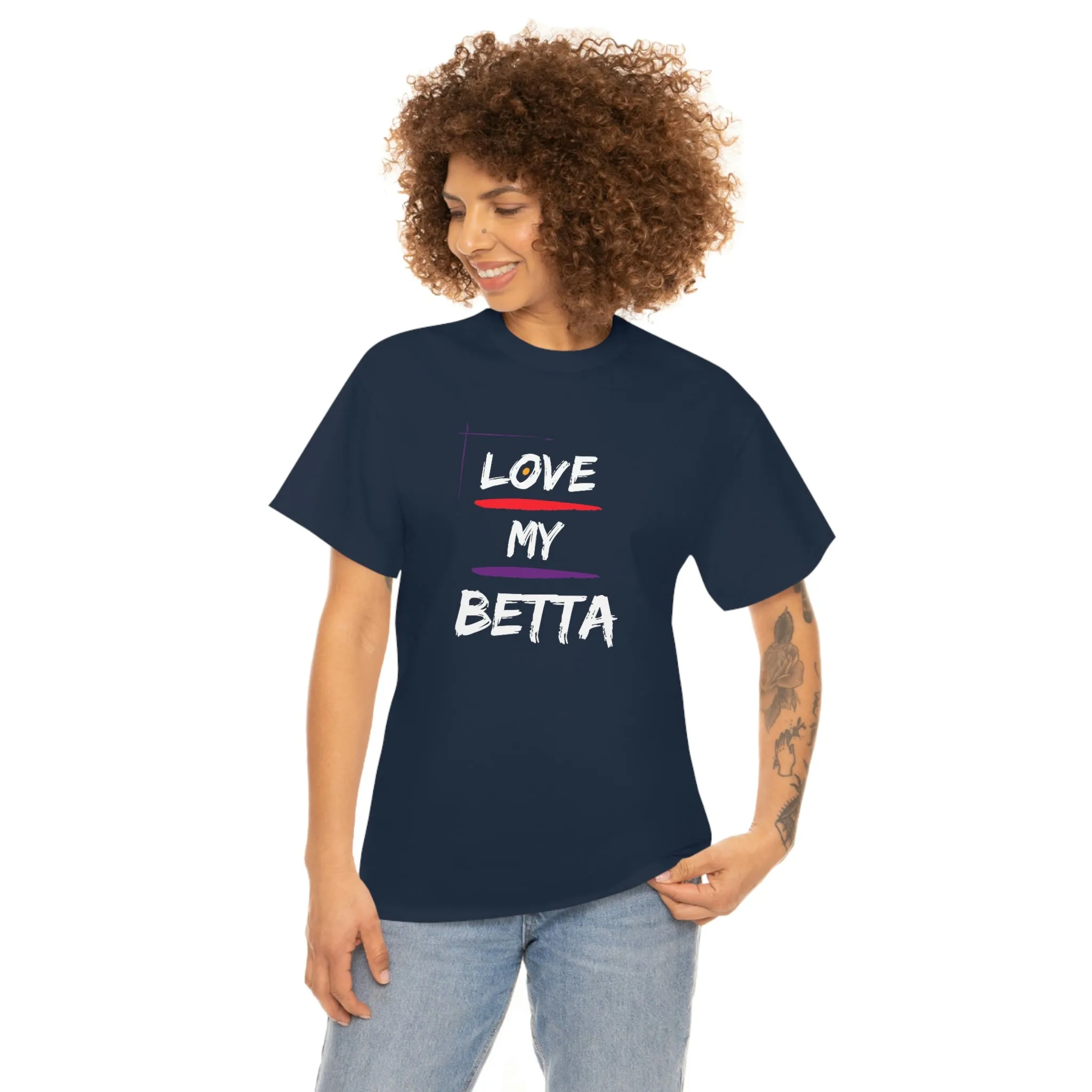 Love My Betta Heavy Cotton T-Shirt