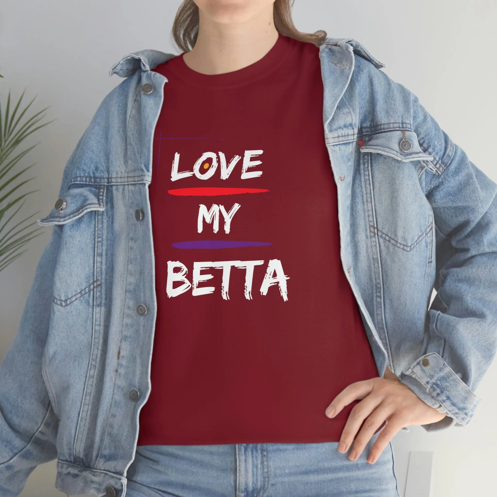 Love My Betta Heavy Cotton T-Shirt