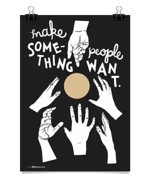 Make Something People Want Poster