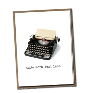 Write more. Text less. Classic Linen Series Greeting Card- Blank Inside