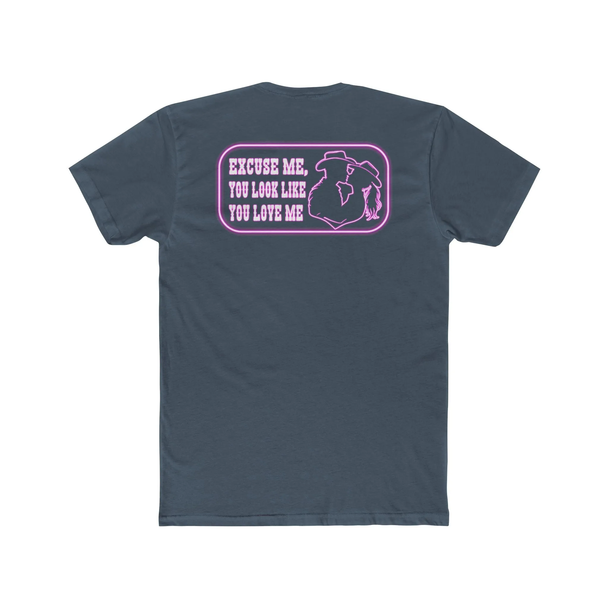 'You Look Like You Love Me' Premium Chest Patch Tee
