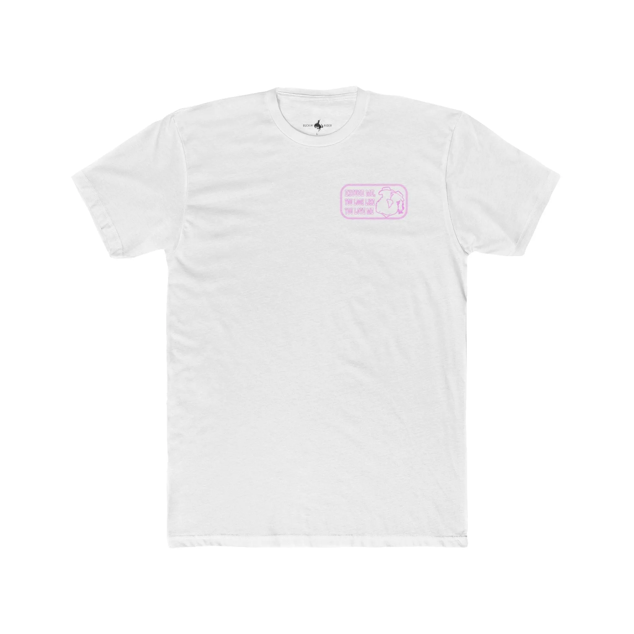 'You Look Like You Love Me' Premium Chest Patch Tee